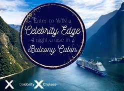 Win a 4 Night Cruise Aboard Celebrity Edge