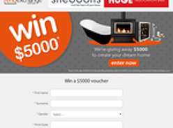 Win a $5,000 voucher to create your dream home!