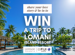 Win a 5-Night Romantic Getaway to Lomani Island Resort