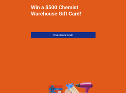 Win a $500 Chemist Warehouse Gift Card!