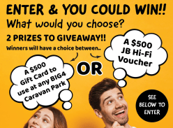 Win a $500 Gift Card to Use at Any BIG4 Caravan Park or A$500 JB Hi-Fi Voucher