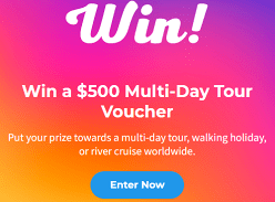 Win a $500 Multi-Day Tour Voucher