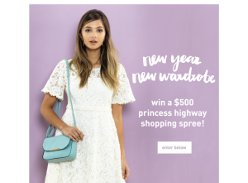 Win a $500 Princess Highway wardrobe!