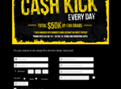 Win a cash kick every day!
