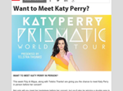Win a chance to Meet Katy Perry