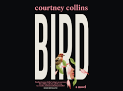 Win a copy of Bird by Courtney Collins