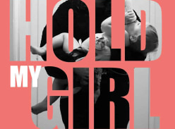 Win a Copy of Hold My Girl