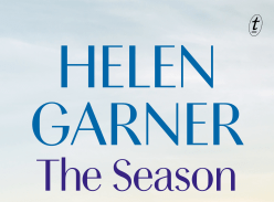 Win a copy of the Season by Helen Garner