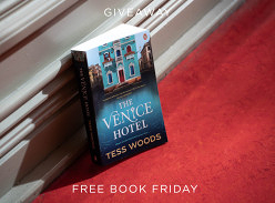 Win a copy of the Venice Hotel by Tess Woods