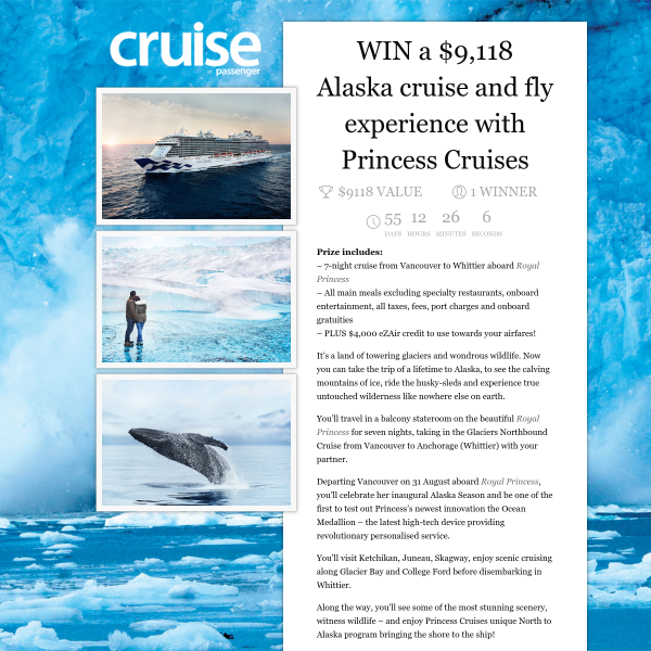 Win a Cruise to Alaska for 2