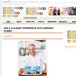 Win a culinary experience with Adriano Zumbo! - Home, Food & Wine Weekend