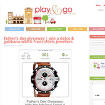 Win a Dolce & Gabbana watch from Shiels Jewellers! - Play and Go