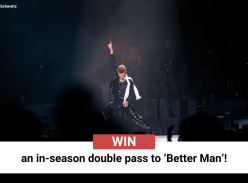 Win a Double Pass to see Better Man