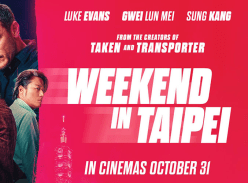 Win a Double Pass to see Weekend in Taipei