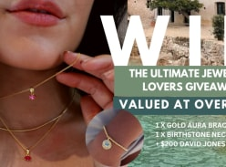 Win a Gold Aura Bracelet, Birthstone Necklace in Your Chosen Month & $200 David Jones Voucher