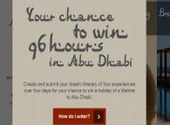 Win a holiday of a lifetime to Abu Dhabi!