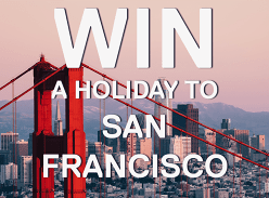 Win a Holiday to San Francisco