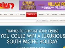 Win a luxurious south pacific cruise holiday