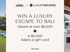 Win a Luxury Escape to Bali + $2k Adairs Voucher