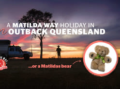 Win a Matilda Way Holiday or an Exclusive Matilda's Bear