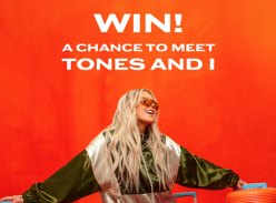 Win a Meet and Greet with Tones & I in Sydney