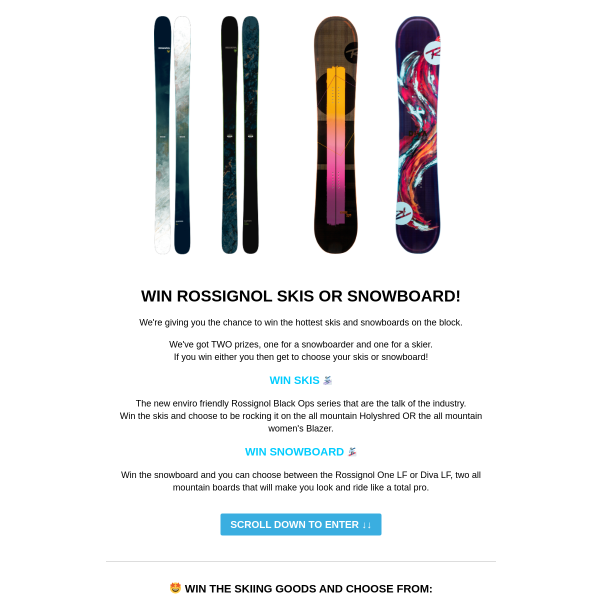 Win a Rossignol Skis or Snowboards!