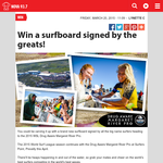 Win a surfboard signed by the greats!