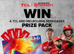 WIN a TCL and Melbourne Renegades Prize Pack
