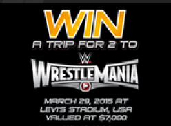 Win a trip for 2 to WrestleMania in San Francisco!