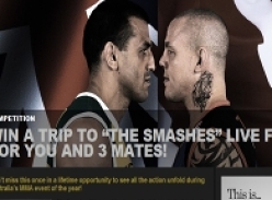 Win a trip to 'The Smashes' Live Finale for you and 3 mates!