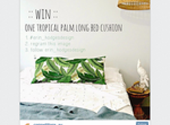 Win a Tropical Palm long bed cushion valued at $198!