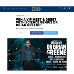Win a VIP experience to meet world renowned string theorist Dr Brian Greene - National Geographic TV