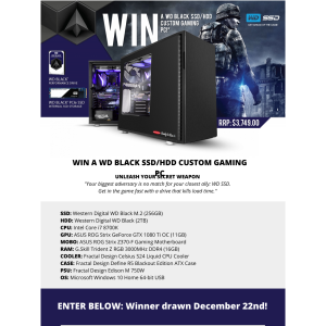 Win a WD Black SSD/HDD Custom Gaming PC