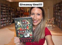 Win 1 of 2 Advanced copies of the Chateau on Sunset - Natasha Lester - Author
