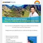 Win an all-inclusive luxury South American journey for 2! - Today & Scenic Tours