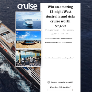 Win an amazing 12-night West Australia and Asia cruise