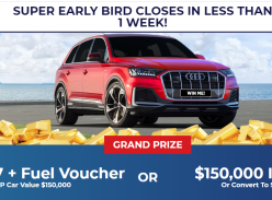 Win an Audi Q7 Or $150,000 in Gold