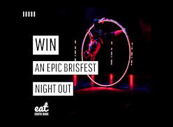 Win an Epic Night Out at Brisbane Festival