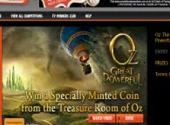 Win an exclusive minted coin from the movie set of Oz