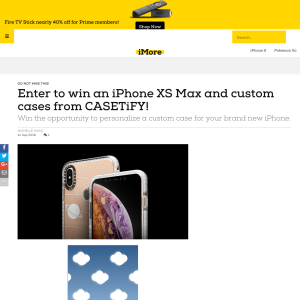 Win an iPhone XS Max + custom cases from CASETiFY!