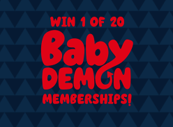 Win 1 of 20 Baby Demon Memberships