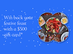Win Back your Festive Feast with a $500 Gift Card
