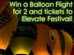 Win a Ballon Flight for 2 & Tickets to Elevate Festival