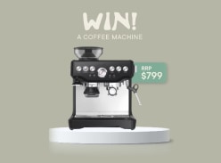 Win a Barista Express Coffee Machine and Hand & Body Wash