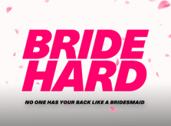 Win a Bride Hard Double Pass