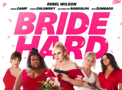 Win 1 of 7 Bride Hard Double Passes