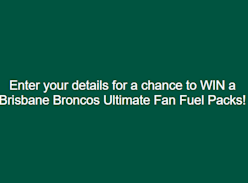 Win a Brisbane Broncos Ultimate Fan Fuel Packs