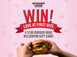 Win a $100 Burger Urge Voucher - Wilsonton Shopping Centre