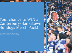 Win a Canterbury-Bankstown Bulldogs Merch Pack for Dad - Bankstown Central