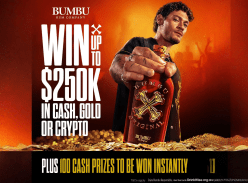 Win up to $250K in Cash, Gold or Crypto